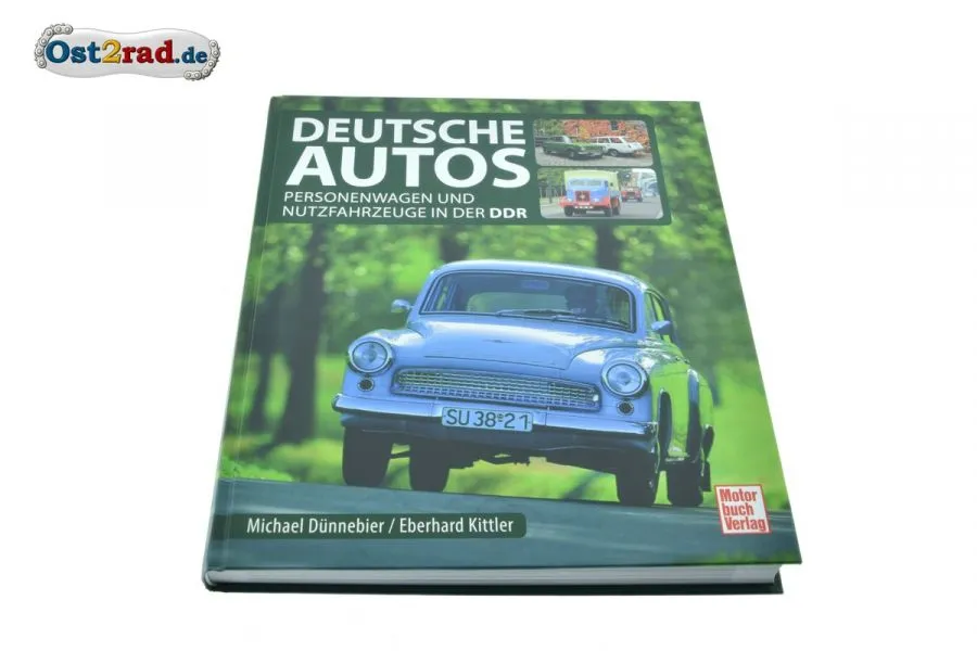 Buch Deutsche Autos Personenwagen und Nutzfahrzeuge DDR Buch Deutsche Autos Personenwagen und Nutzfahrzeuge DDR