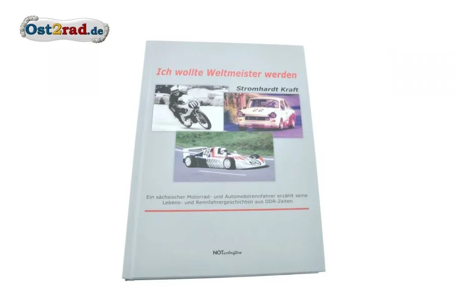 Buch Ich wollte Weltmeister werden von Stromhardt Kraft Buch Ich wollte Weltmeister werden von Stromhardt Kraft