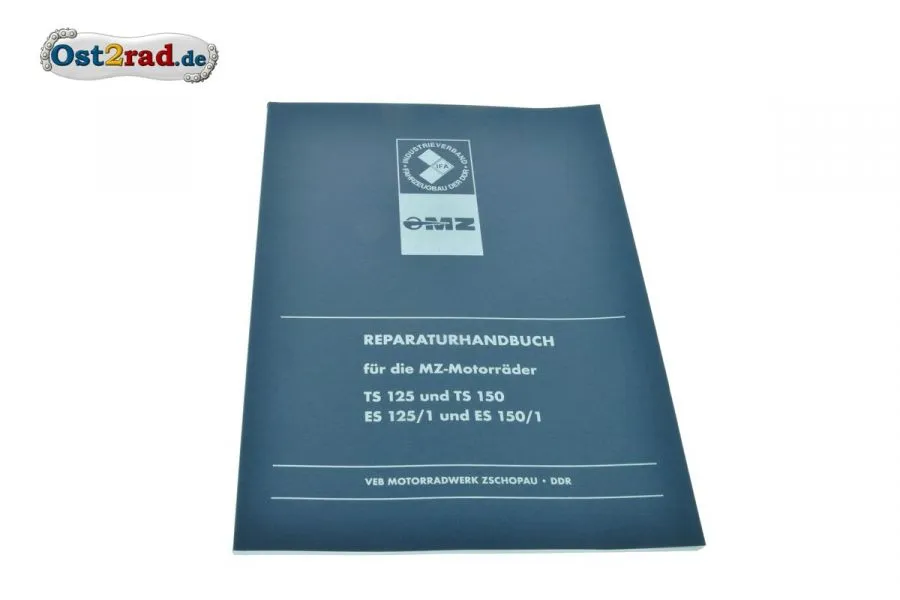 Reparaturhandbuch passend für MZ ES TS 125 150 Reparaturhandbuch passend für MZ ES TS 125 150