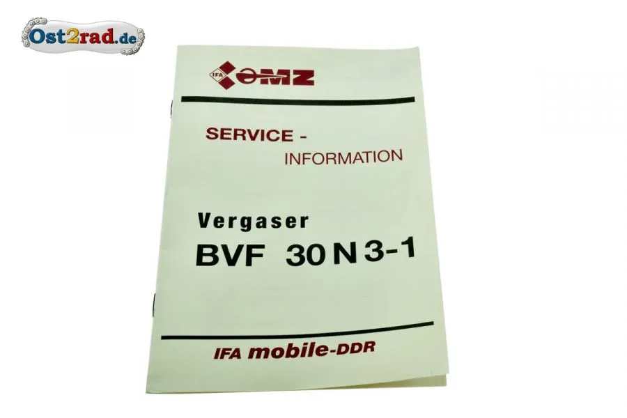 Serviceinformation Reparaturhandbuch Vergaser BVF 30N3-1 Serviceinformation Reparaturhandbuch Vergaser BVF 30N3-1