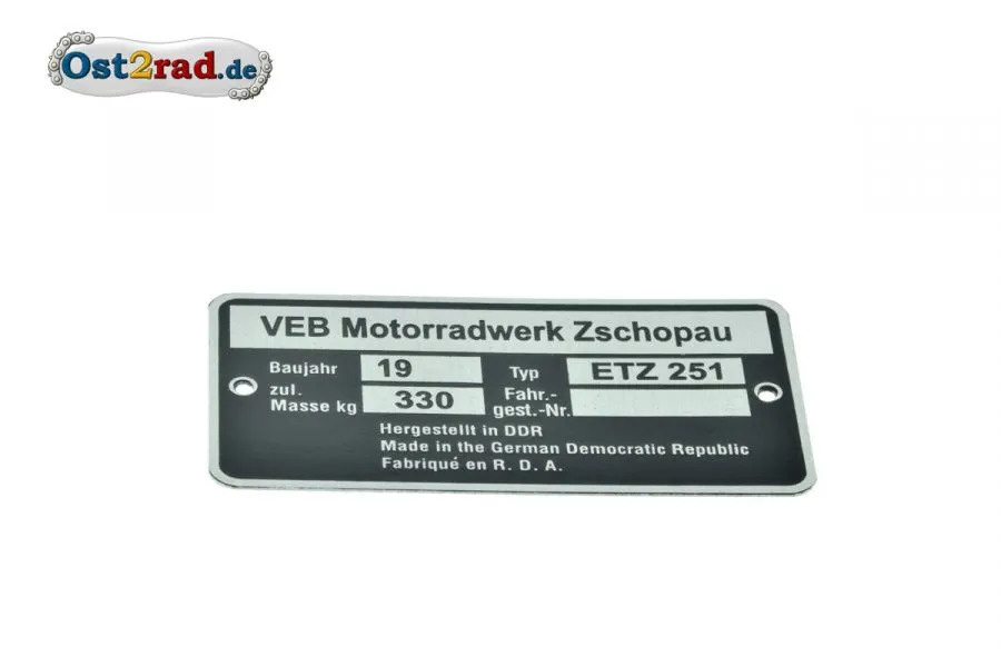 Typenschild passend für MZ ETZ 251 Typenschild passend für MZ ETZ 251