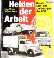 Book heroes of the work - buses, trucks and vans in the GDR
